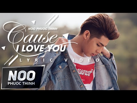 Cause I Love You