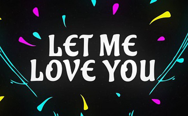 Let Me Love You