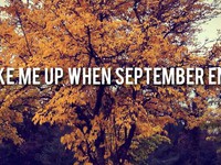 Wake Me Up When September Ends